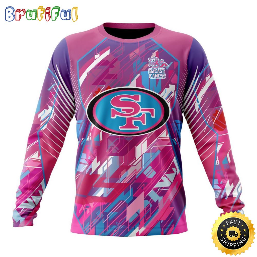 NFL San Francisco 49ers I Pink Crewneck Sweatshirt I Can Fearless Again Breast Cancer For Breast Cancer Survivors