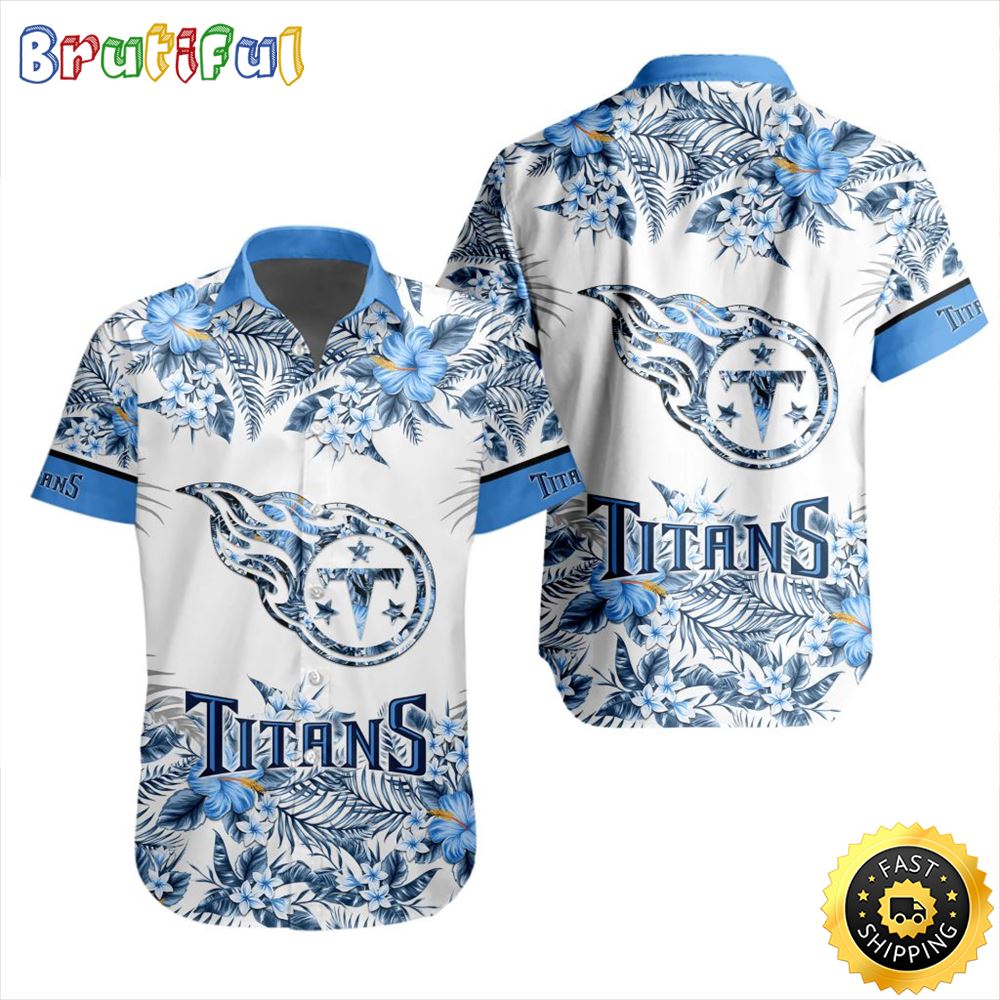 NFL Tennessee Titans Hawaiian Shirt Special Floral Tropical Team Spirit