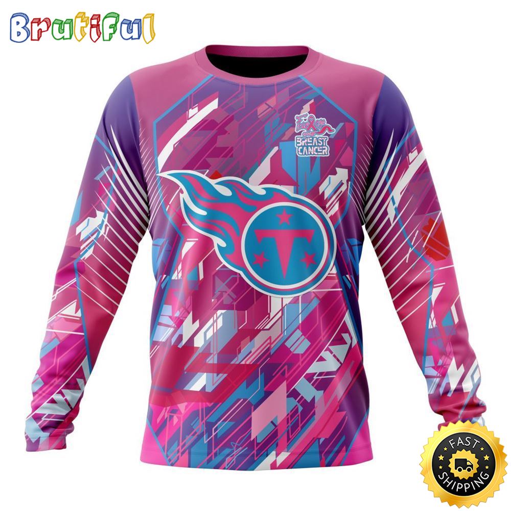 NFL Tennessee Titans I Pink Crewneck Sweatshirt I Can Fearless Again Breast Cancer For Breast Cancer Survivors