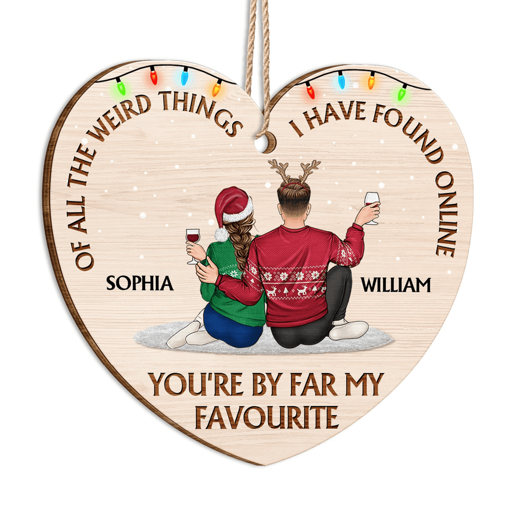 You Are My Favorite - Christmas Gift For Couples, Husband, Wife - Personalized Custom Shaped Wooden Ornament