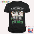 Never Underestimate A Woman Who Understands Basketball And Lover Boston Celtics T Shirt