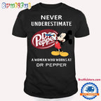 Never Underestimate Dr Pepper A Woman Who Works At Dr Pepper Shirt, Mickey Dr Pepper Shirt, Doctor Pepper T Shirt