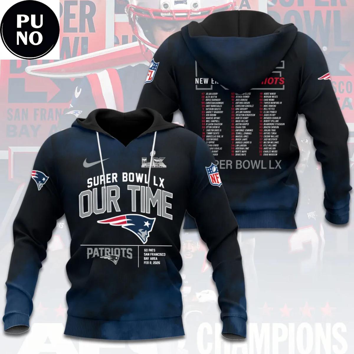 New England Patriots AFC Champions Super Bowl LX Our Time Roster Hoodie T-Shirt