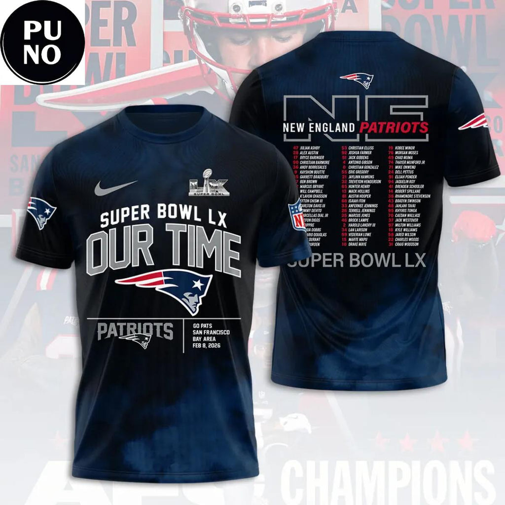 New England Patriots AFC Champions Super Bowl LX Our Time Roster Hoodie T-Shirt