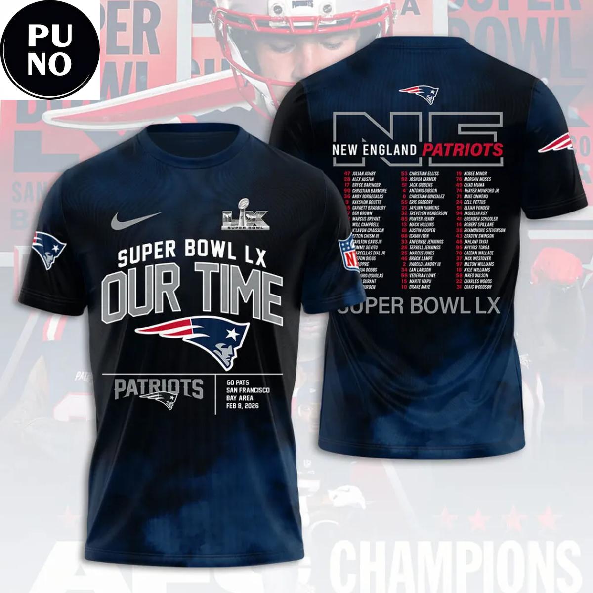 New England Patriots AFC Champions Super Bowl LX Our Time Roster Hoodie T-Shirt