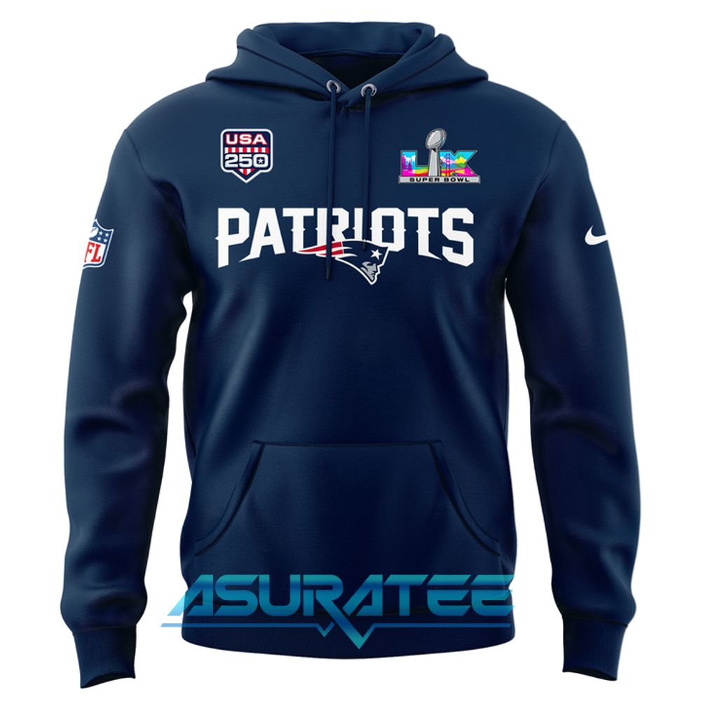 New England Patriots Super Bowl LX & United States 250th Hoodie