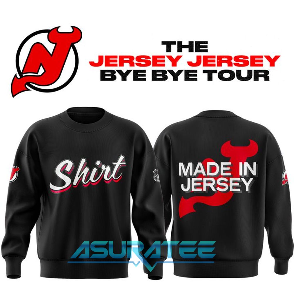 New Jersey Devils “Shirt Shirt” Jersey Jersey Bye Bye Tour Sweatshirt