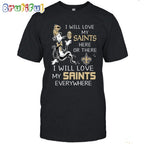 New Orleans Saints T-Shirt I Win Love My Saints Everywhere Shirt