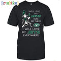 New York Jets T-Shirt I Win Love My Jets Everywhere Shirt