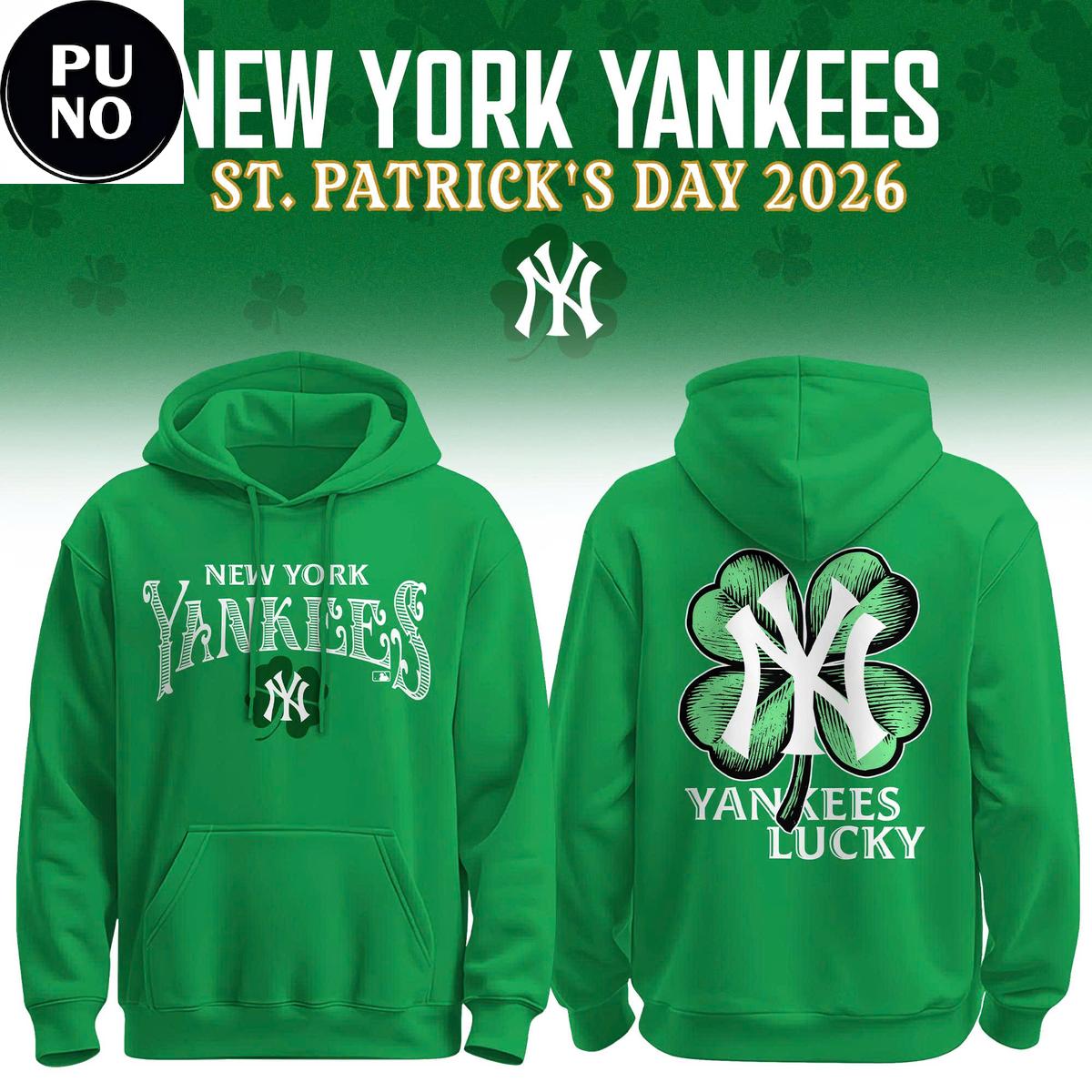 New York Yankees Happy St. Patrick’s Day 2026 Hoodie T-Shirt