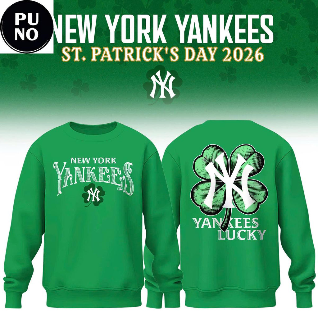 New York Yankees Happy St. Patrick’s Day 2026 Hoodie T-Shirt