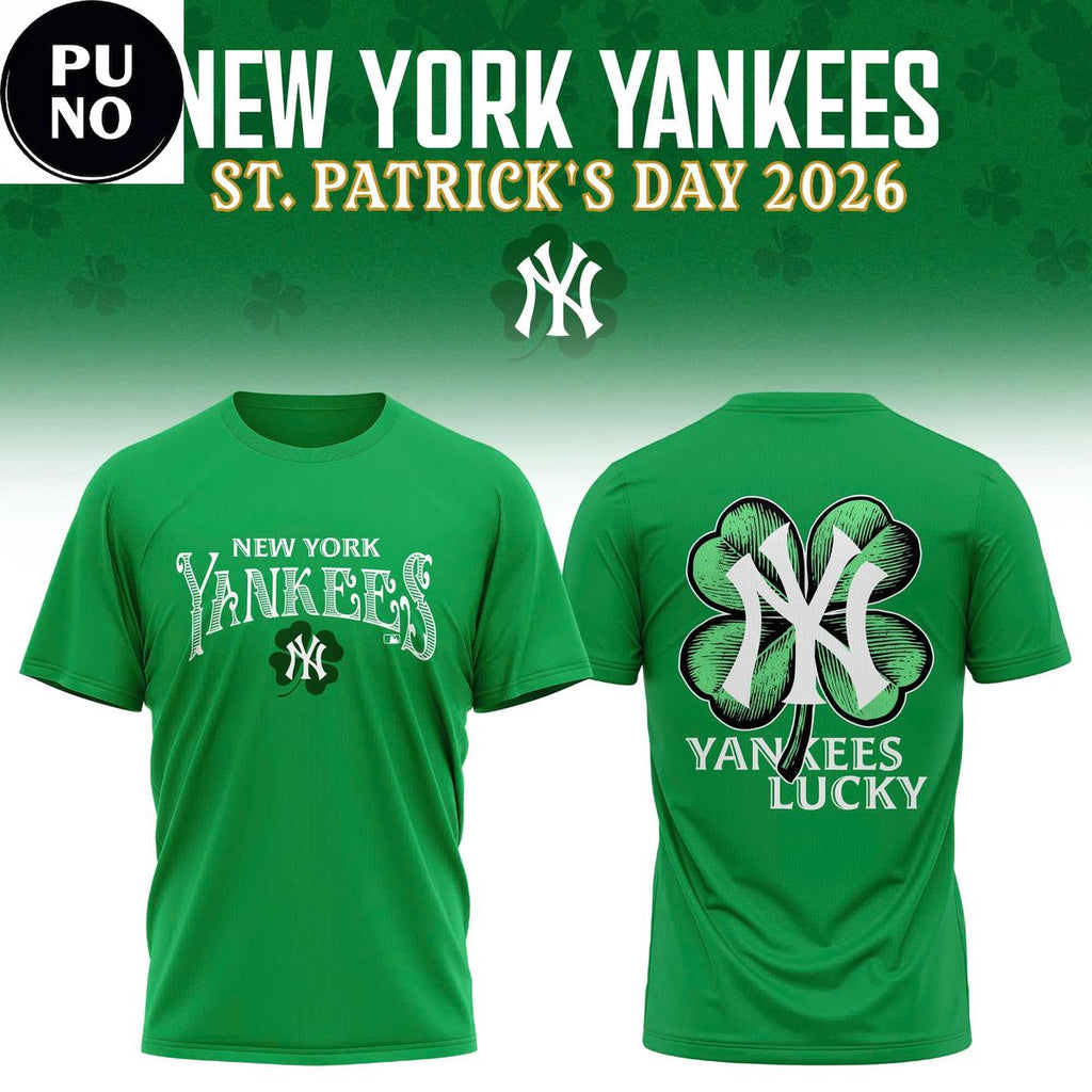 New York Yankees Happy St. Patrick’s Day 2026 Hoodie T-Shirt