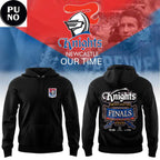 Newcastle Knights 2026 Our Time NRL Finals Hoodie T-Shirt