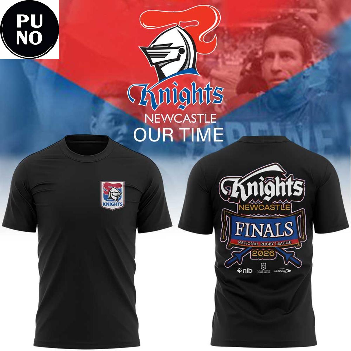Newcastle Knights 2026 Our Time NRL Finals Hoodie T-Shirt