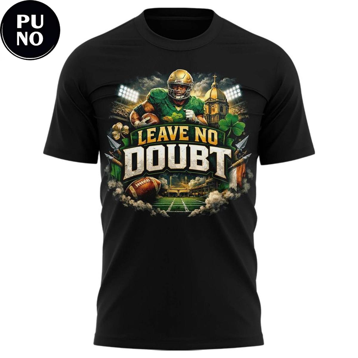 Notre Dame Fighting Irish 2026 Leave No Doubt T-Shirt