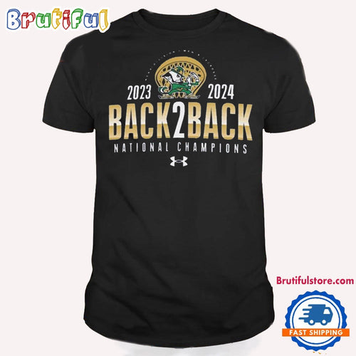 Notre Dame Fighting Irish Back To Back 2023 2024 Ncaa Men’s Lacrosse National Champions T Shirt