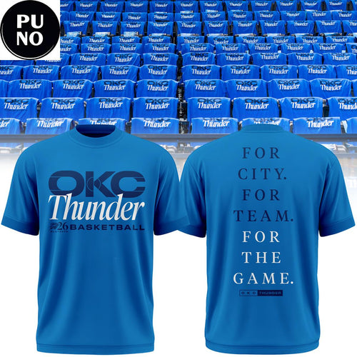 Oklahoma City Thunder 2026 Playoffs Round 2 For City For Team For The Game T-Shirt
