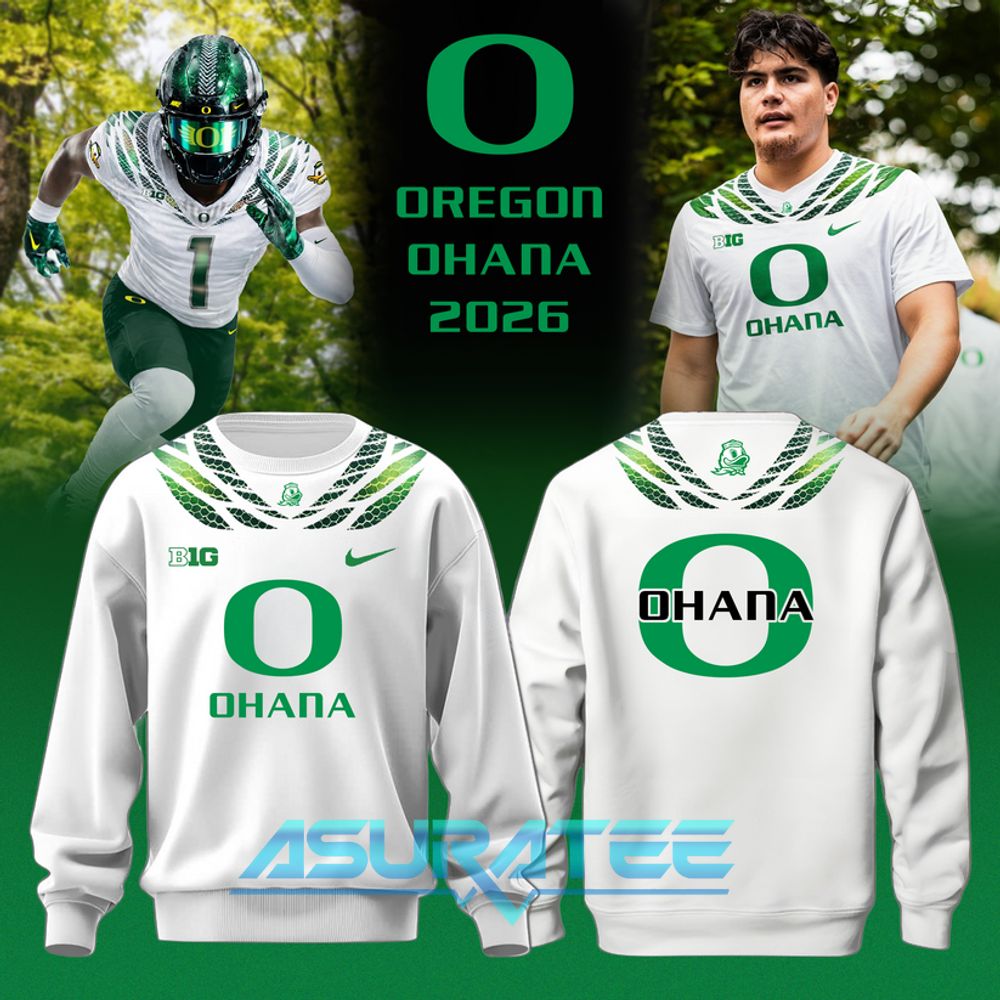 Oregon Ducks “OHANA 2026” Limited Edition Sweatshirt