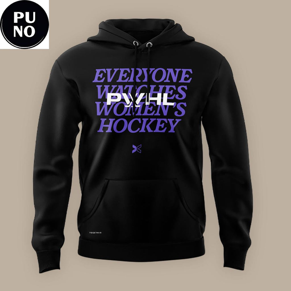 PWHL x Togethxr 2026 Everyone Watches Women’s Hockey Hoodie T-Shirt