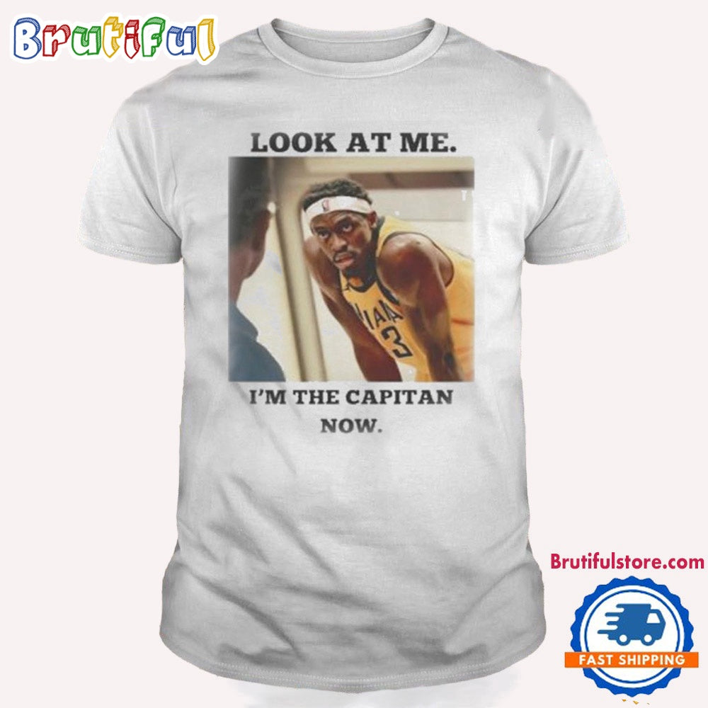Pascal Siakam Indiana Pacers Basketball Look At Me I’m The Captain Now T Shirt