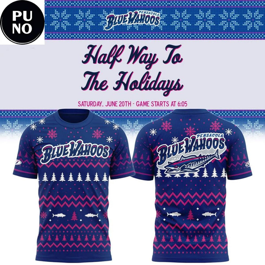 Pensacola Blue Wahoos x Halfway to the Holidays 2026 Hoodie T-Shirt