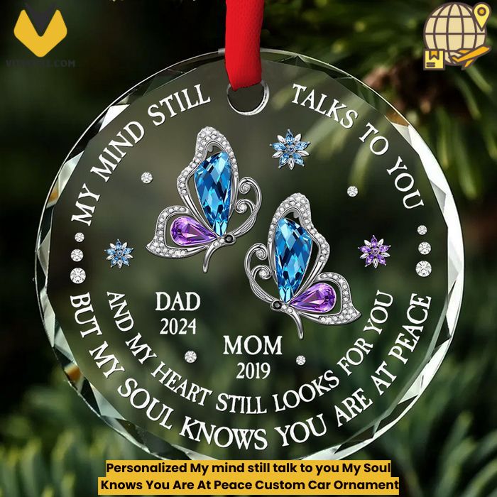 Personalized My mind still talk to you My Soul Knows You Are At Peace Custom Car Ornament