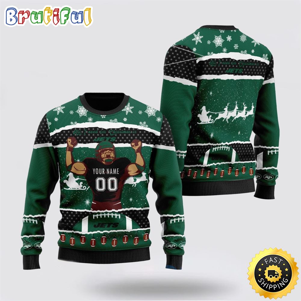 Personalized NFL New York Jets All I Need For Christmas Ugly Christmas Sweater Perfect Gift For Football Fans