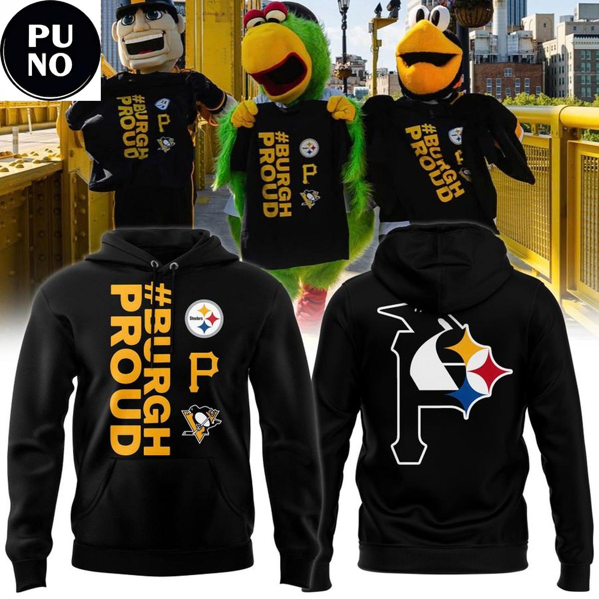 Pittsburgh Penguins x Steelers x Pirates 2026 Burgh Proud Hoodie T-Shirt