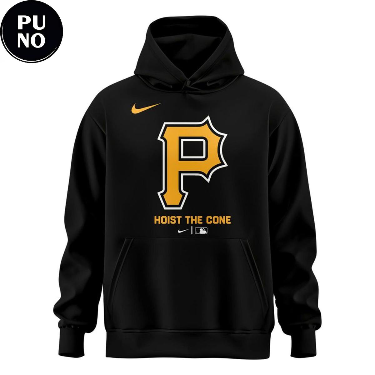 Pittsburgh Pirates 2026 Hoist The Cone Hoodie T-Shirt