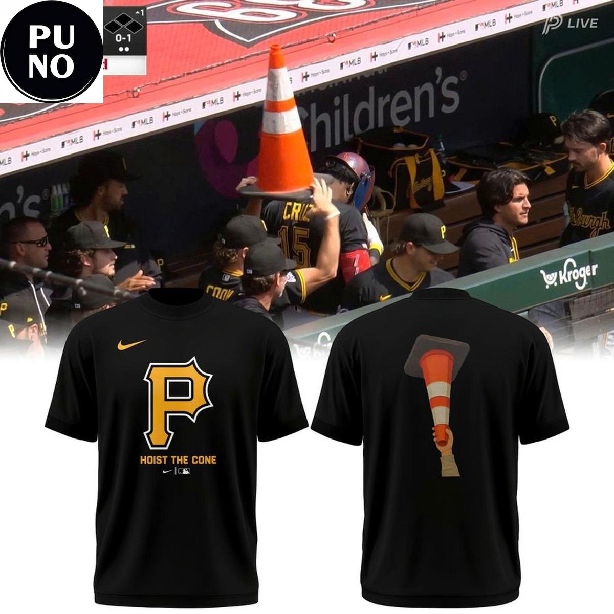 Pittsburgh Pirates 2026 Hoist The Cone Hoodie T-Shirt