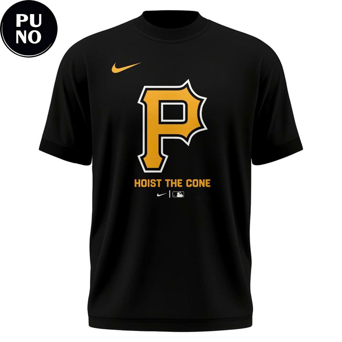 Pittsburgh Pirates 2026 Hoist The Cone Hoodie T-Shirt