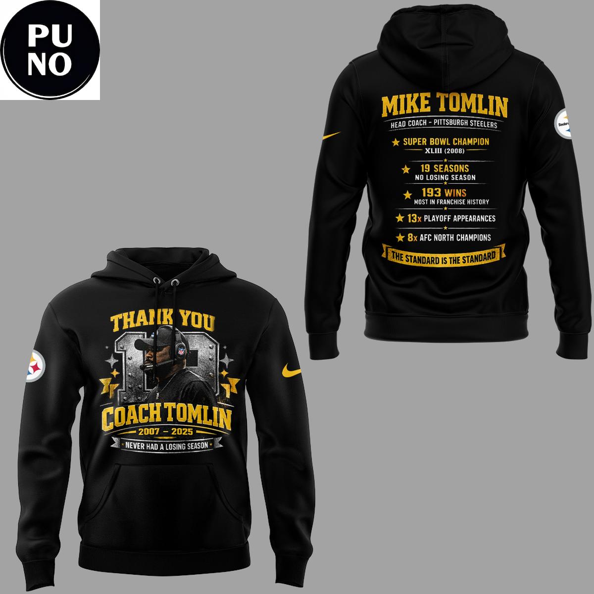 Pittsburgh Steelers Thank you Coach Mike Tomlin Never Had A Losing Season Hoodie T-Shirt