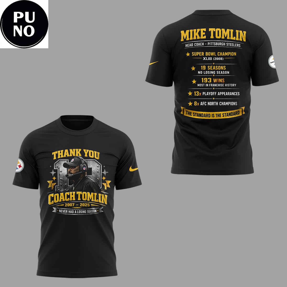 Pittsburgh Steelers Thank you Coach Mike Tomlin Never Had A Losing Season Hoodie T-Shirt