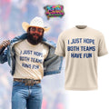 Post Malone I Just Hope Both Teams Have Fun World Cup Finals 2026 Tee Shirt