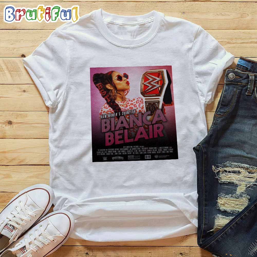 Raw Womens Champion Is Bianca Belair T-Shirt