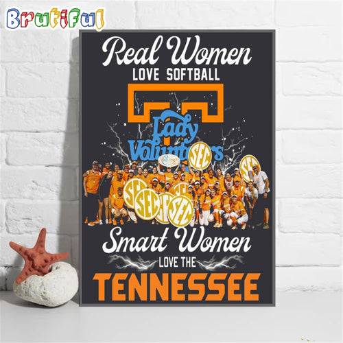 Real Women Love Softball Smart Women Tennessee Volunteers Poster Canvas Art