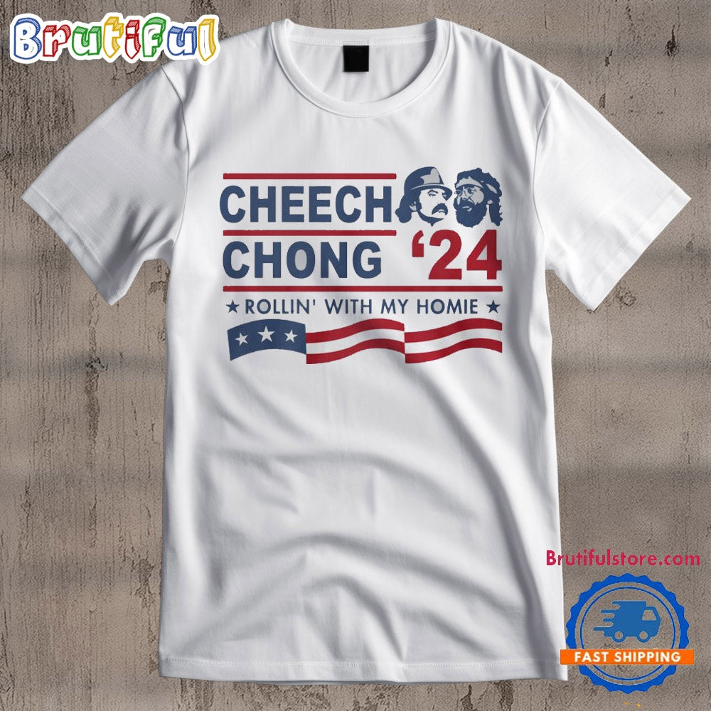 Rollin With My Homie Cheech And Chong 2024 T Shirt