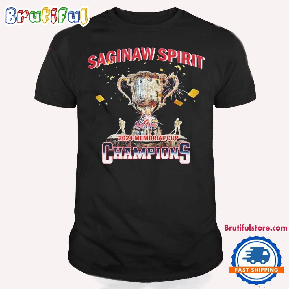 Saginaw Spirit 2024 Ice hockey Memorial Cup Champions T Shirt