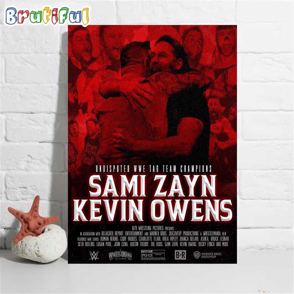 Sami Zayn And Kevin Owens Are Undisputed WWE Tag Team Champions Wall Art Poster Canvas