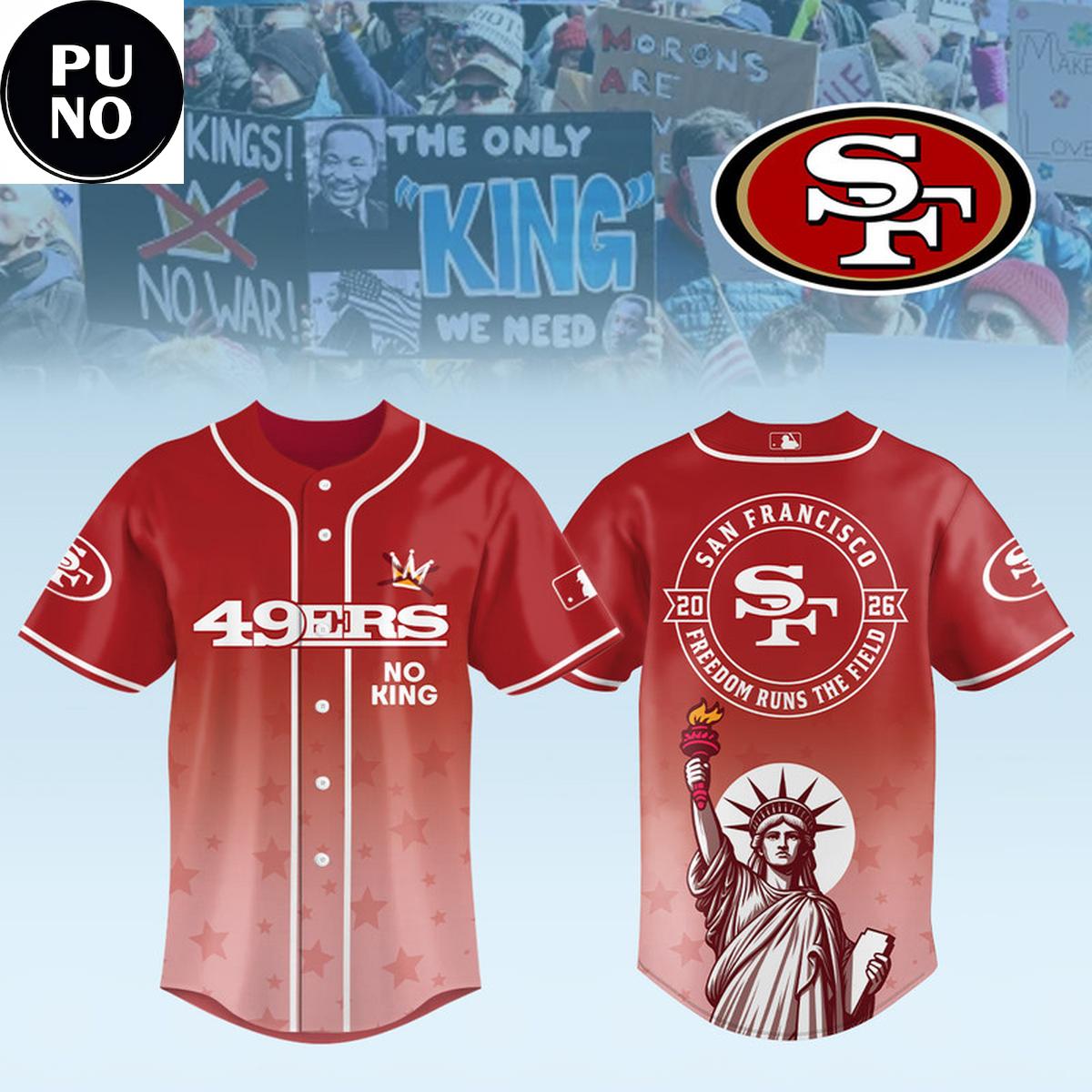 San Francisco 49ers 2026 No Kings Freedom Runs The Field Baseball Jersey