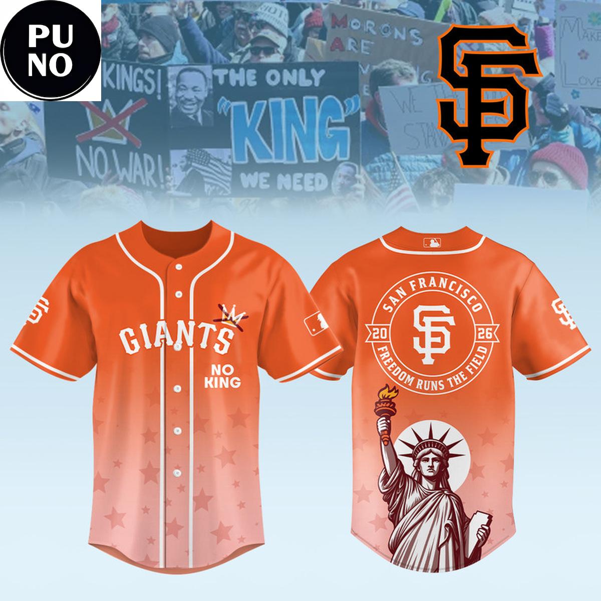 San Francisco Giants 2026 No Kings Freedom Runs The Field Baseball Jersey