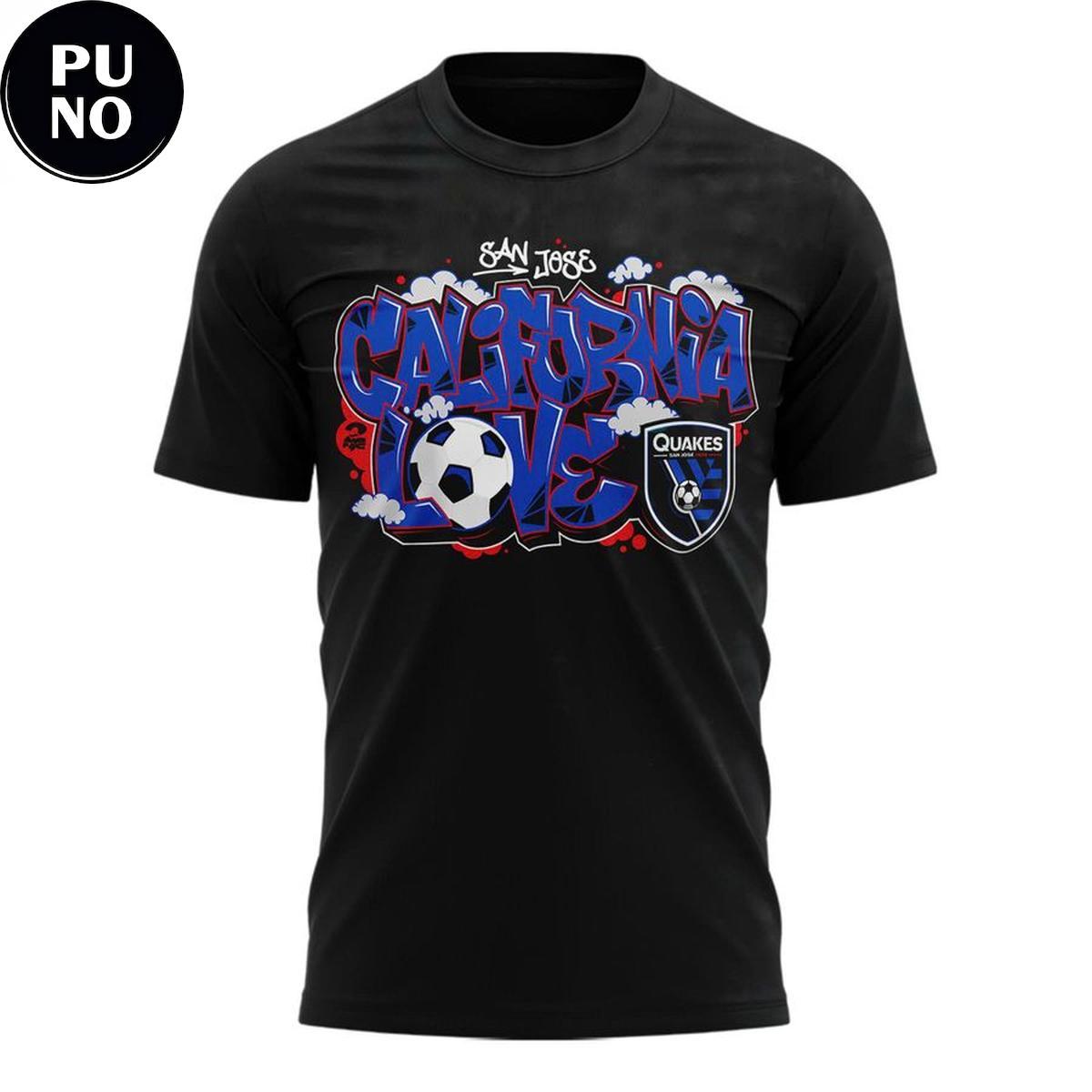 San Jose Earthquakes x Tupac California Love Graffiti 2026 Hoodie T-Shirt