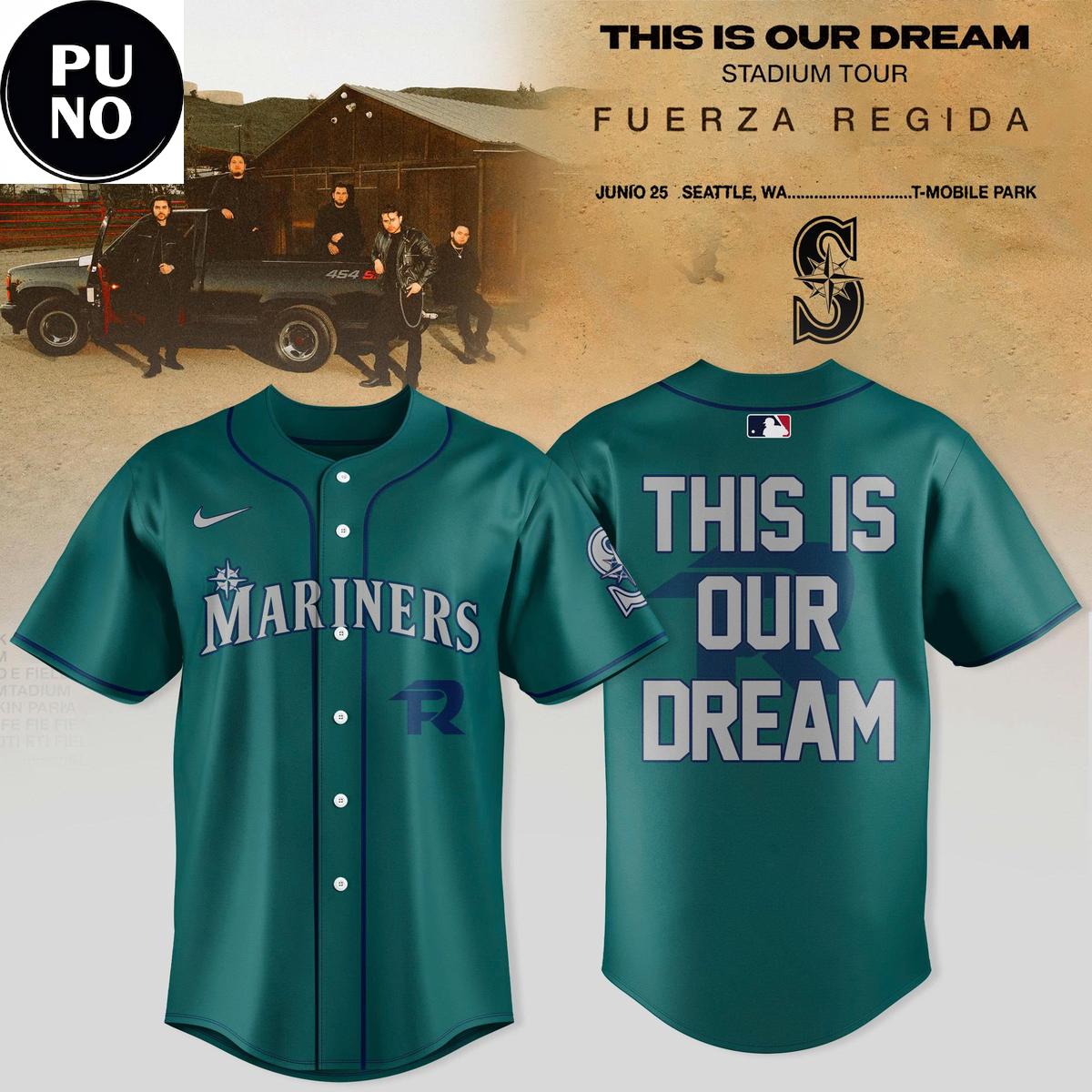 Seattle Mariners x Fuerza Regida Tour 2026 This Is Our Dream Baseball Jersey