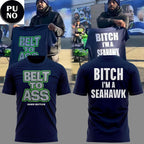 Seattle Seahawks Belt to Ass Bitch Im A Seahawks Hoodie Shirt