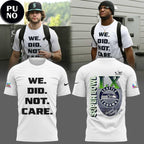 Seattle Seahawks We Did Not Care Super Bowl LX 2026 White Hoodie T-Shirt