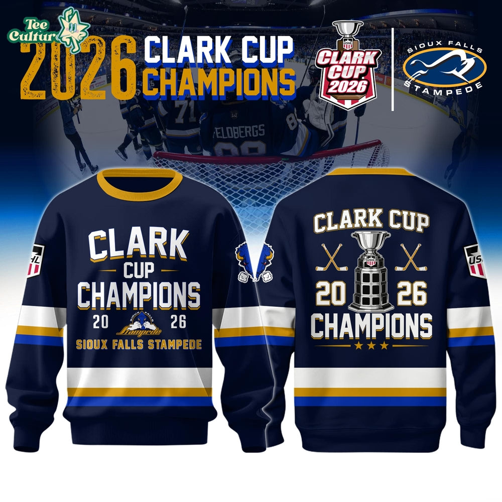 Sioux Falls Stampede 2026 USHL Clark Cup Champions Sweatshirt Limited Edition