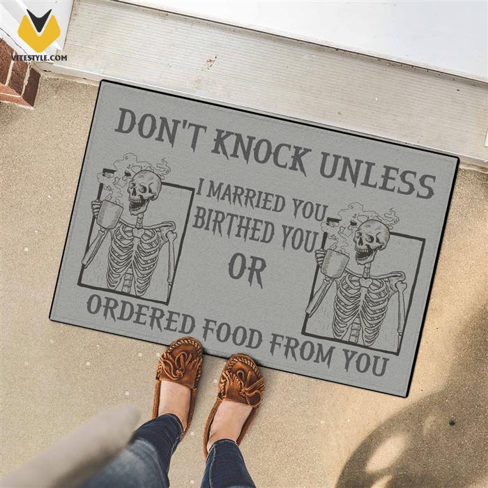 Skeleton Skull Don’t Knock Unless I Married I Birthed You Doormat