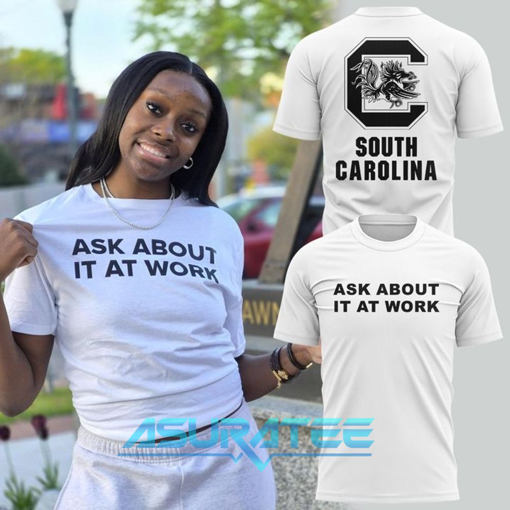 South Carolina Gamecocks 2026 Ask About It At Work Special Shirt