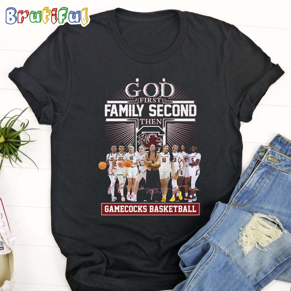 South Carolina Gamecocks God First Family Second Then Gamecocks Basketball T Shirt