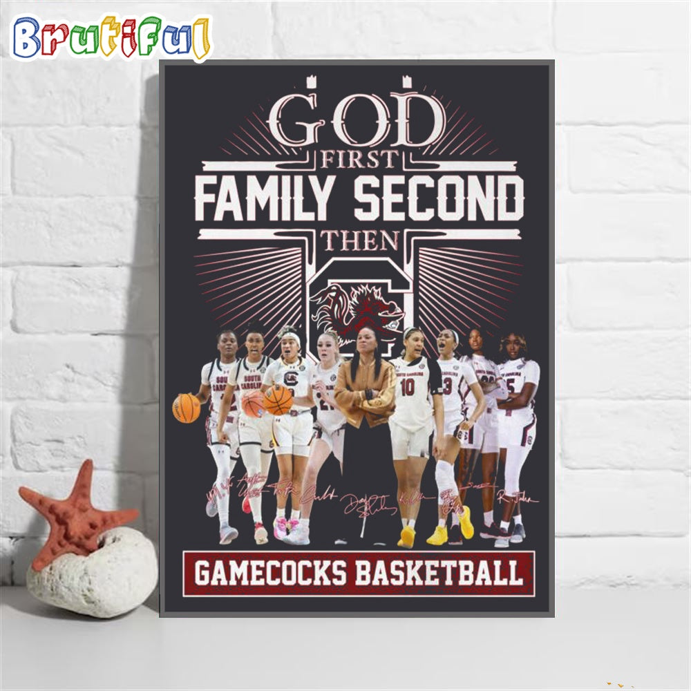 South Carolina Gamecocks God First Family Second Then Gamecocks Basketball Wall Art Poster Canvas